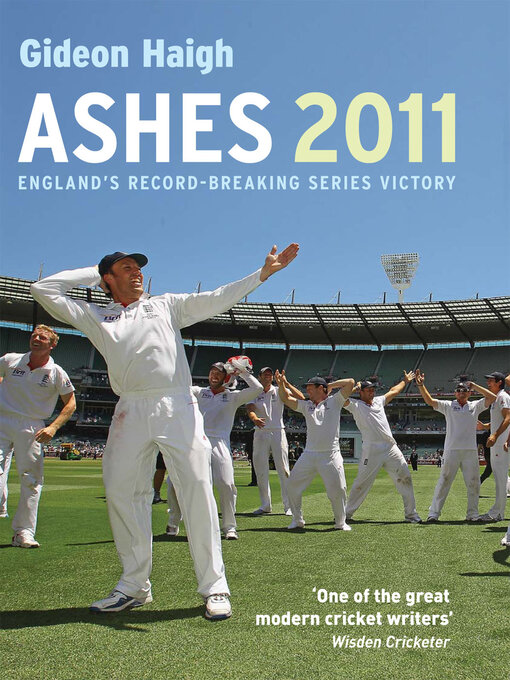 Title details for Ashes 2011 by Gideon Haigh - Available